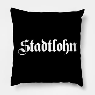 Stadtlohn written with gothic font Pillow