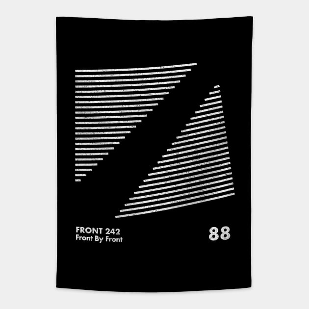 Front 242 / Front By Front / Minimalist Graphic Artwork Design Tapestry by saudade