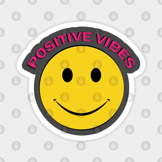 POSITIVE VIBES Magnet by Soozy 