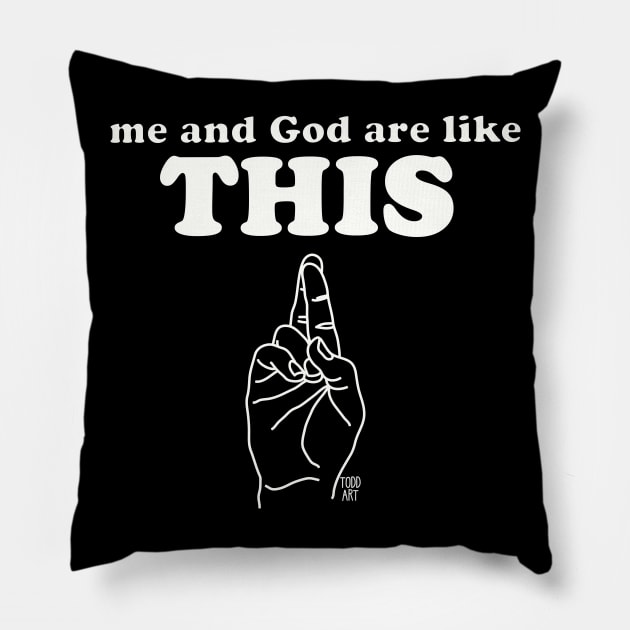 ME AND GOD Pillow by toddgoldmanart