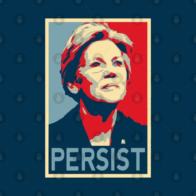 Senator Elizabeth Warren 2024 Election | Persist Political Poster| Nevertheless, She Persisted t-shirt by BlueWaveTshirts