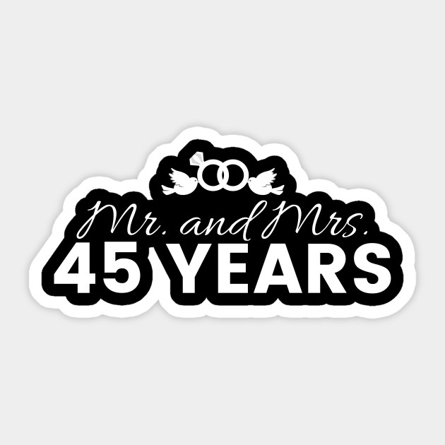 45th Wedding Anniversary Couples Gift 45th Wedding Anniversary Gift Sticker Teepublic