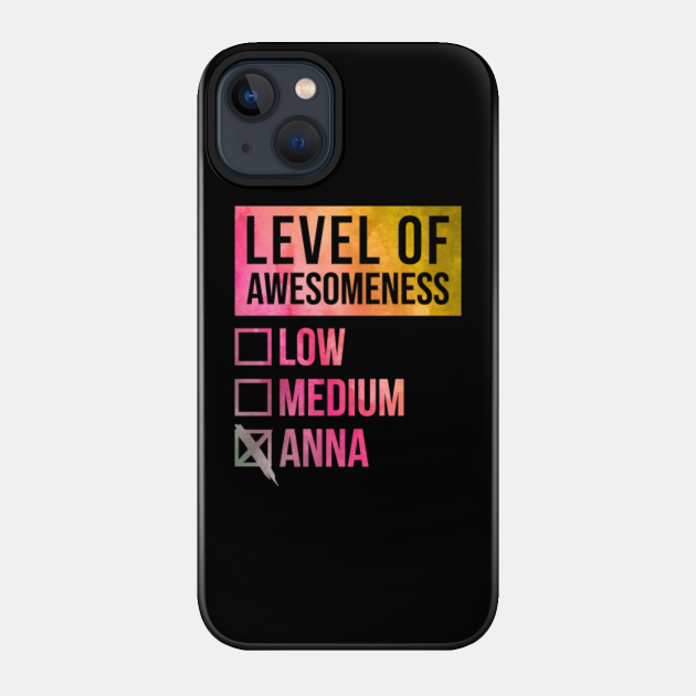 Anna Name - Anna Name - Phone Case