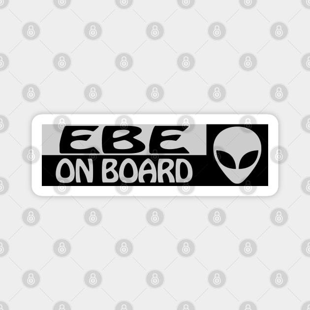 EBE ON BOARD Magnet by tinybiscuits