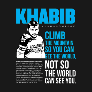 Khabib best motivation Quote T-Shirt