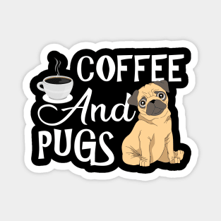 Coffee and pugs Magnet