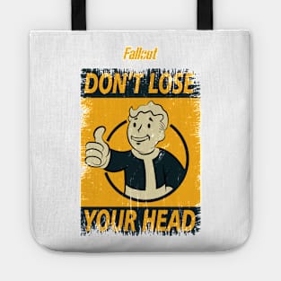 FALLOUT: DONT LOSE YOUR HEAD (GRUNGE STYLE) Tote