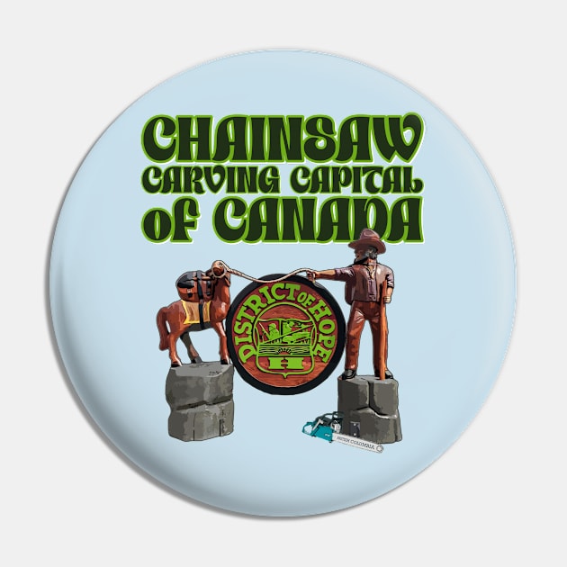Hope BC - Chainsaw Carving Capital of Canada Pin by INLE Designs