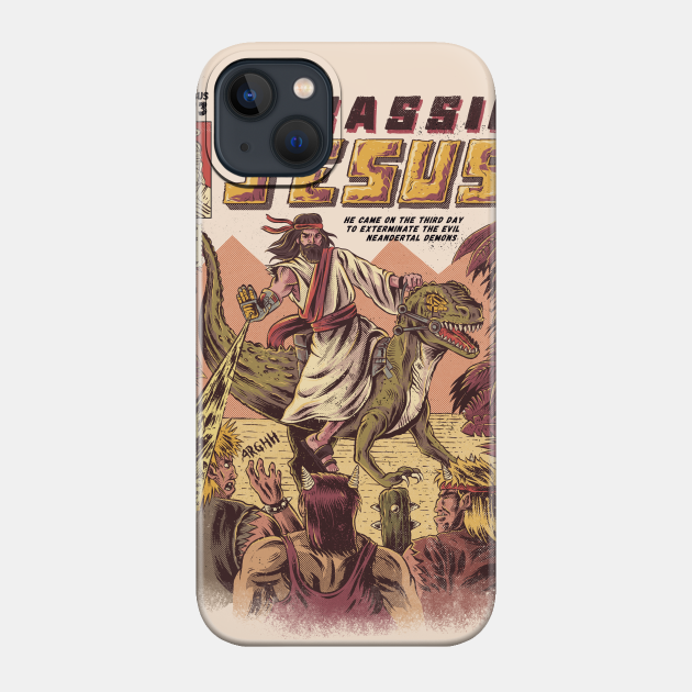 JURASSIC JESUS - Jesus - Phone Case