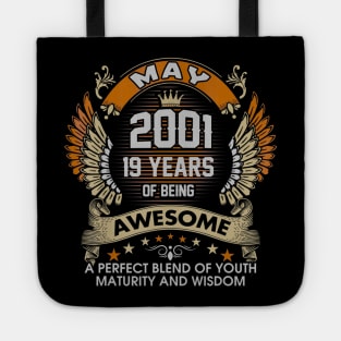 Born In MAY 2001 19 Years Of Being Awesome Birthday Tote