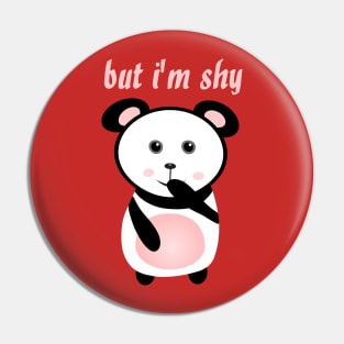 but i'm shy panda Pin