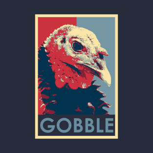 We Gobble T-Shirt