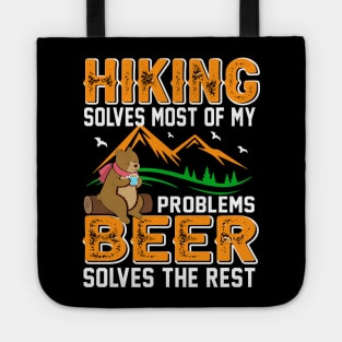 Hiking Solves Most of My Problems Tote