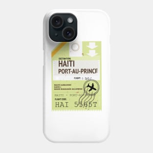 Haiti Port-au-Prince travel ticket Phone Case