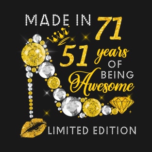 Made In 1971 Limited Edition 51 Years Of Being Awesome Jewelry Gold Sparkle T-Shirt