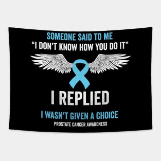 prostate cancer awareness - prostate cancer survivor gift Tapestry