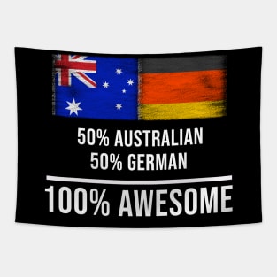 50% Australian 50% German 100% Awesome - Gift for German Heritage From Germany Tapestry