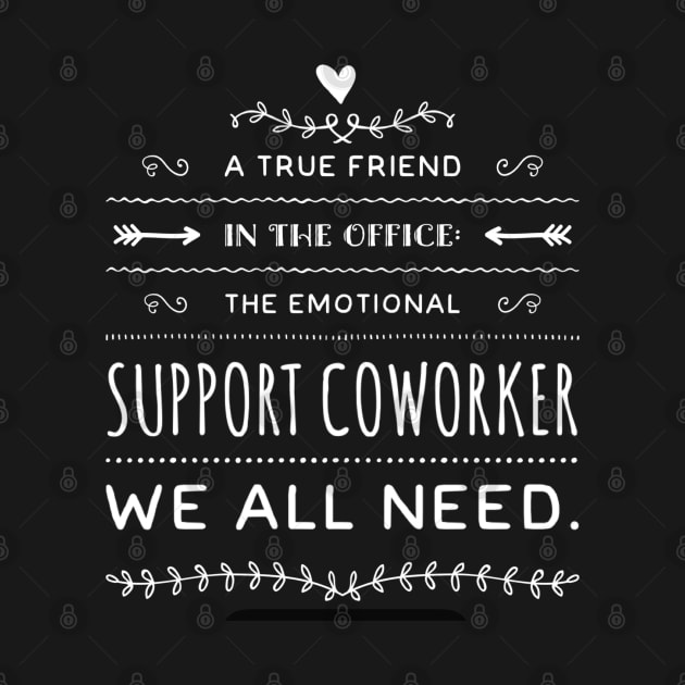 Emotional Support Coworker by TayaDesign