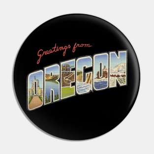 Greetings from Oregon Pin