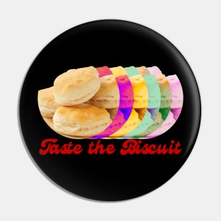 Taste the Biscuit Pin