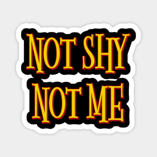 ITZY Not shy not me typography Magnet