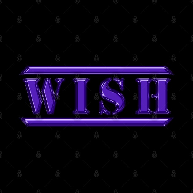 Wish Purple by The Black Panther