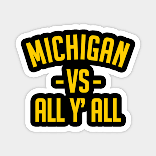 Michigan Vs All Y’all Magnet