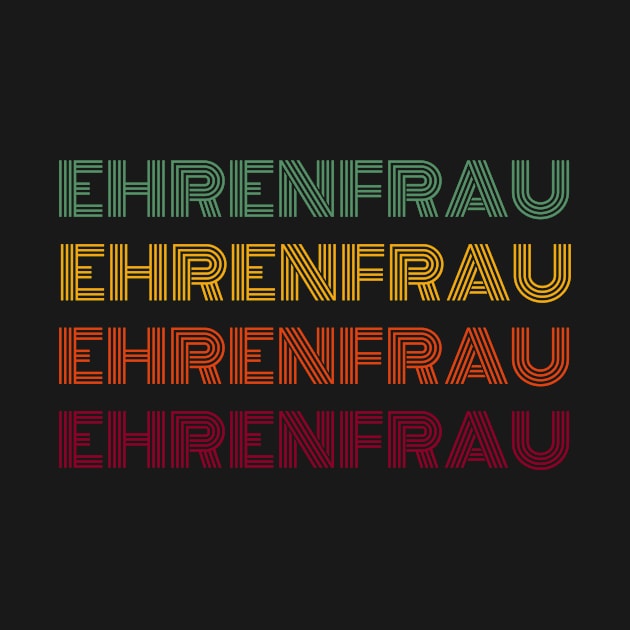 Ehrenfrau German Gen-Z Slang by StudioGJ
