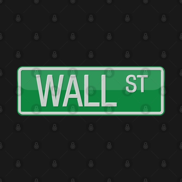 Wall Street Sign T-shirt by reapolo