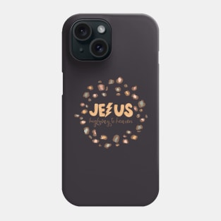 jesus highway to heaven christian Phone Case