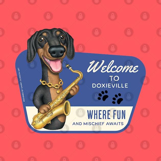 Fun Dachshund playing Sax in Doxieville, USA by Danny Gordon Art