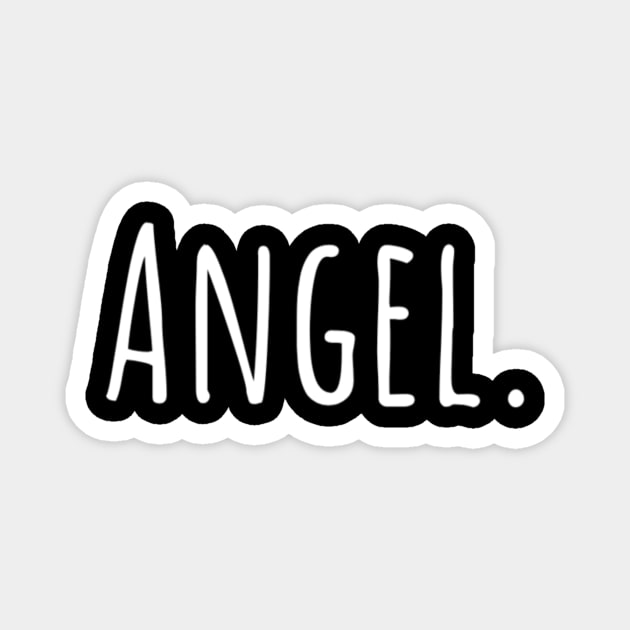 Angel Okay Feminist Girl Typographic Text Slogan Apparel Mugs Wall Art for Man's & Woman's Magnet by Salam Hadi