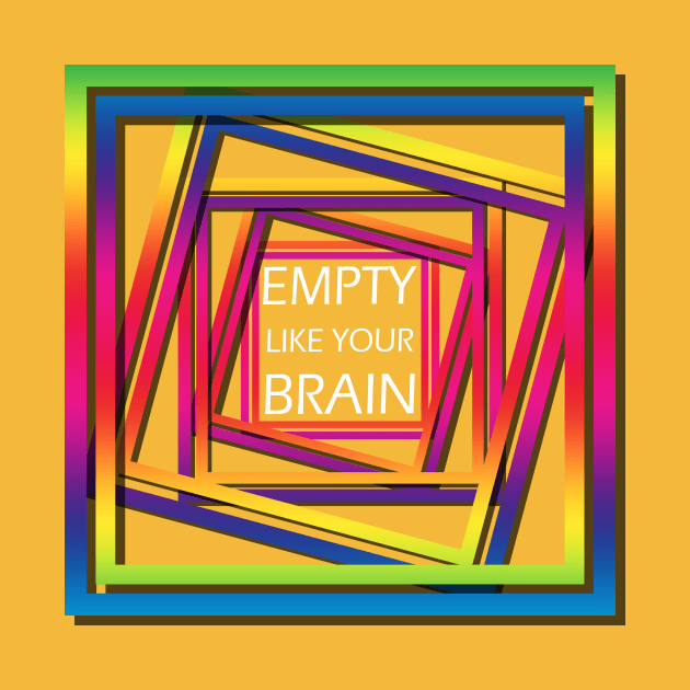 Empty like your brain by Capturedtee