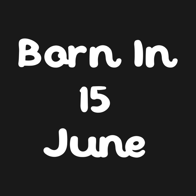 Born In 15 June by Fandie