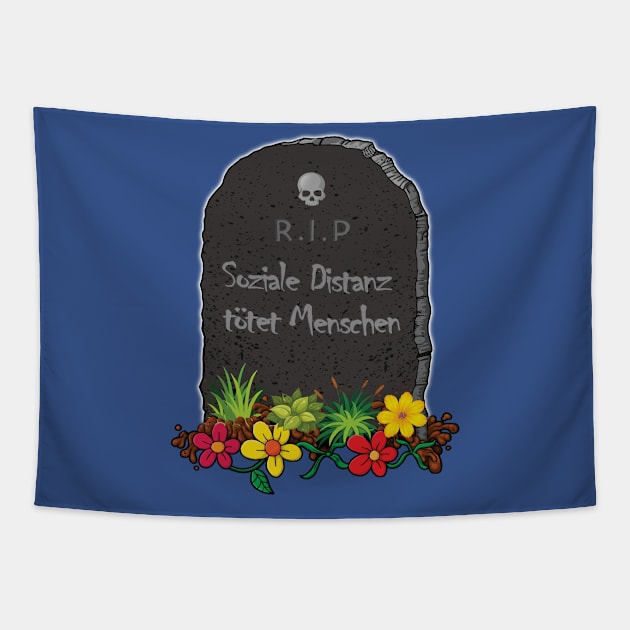 Social Distance Kills People Tombstone Tapestry by Hariolf´s Mega Store