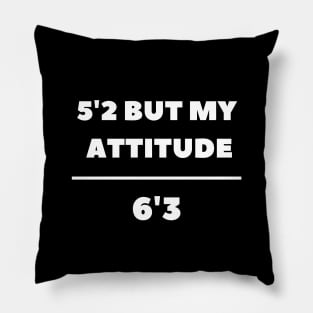 Attitude Pillow