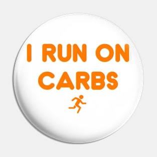 I run on carbs Pin