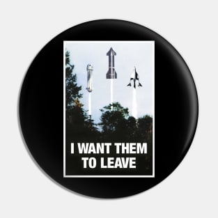 I want them to leave Pin