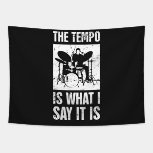 The Tempo Is What I Say It Is – Drum Set Design Tapestry