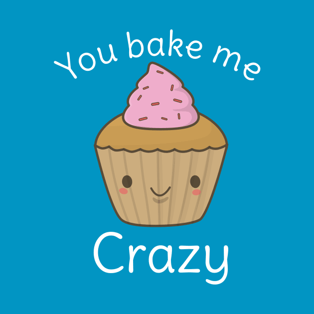 Cute and Funny Cupcake Pun T-Shirt by happinessinatee