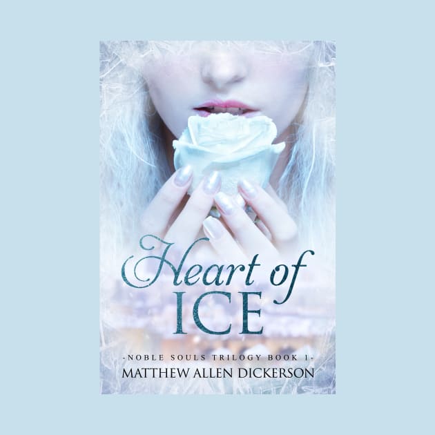 Heart of Ice by Tagonist Knights Publishing