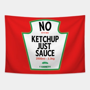 No Ketchup Just Sauce Tapestry