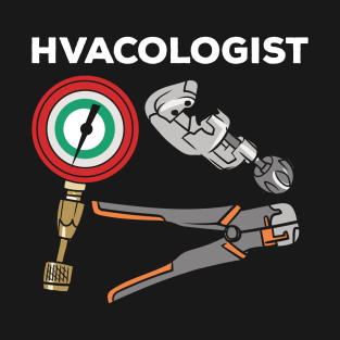 Hvac, Hvac Technician, Hvac Operator, Refrigeration T-Shirt