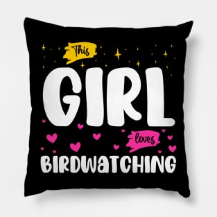 This Girl Loves Birdwatching - Nature Enthusiast Pillow