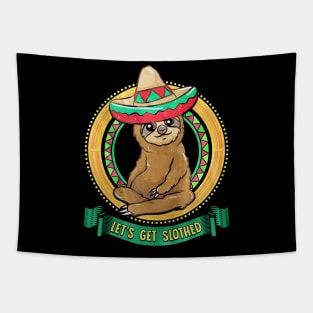 Let's Get Sloth Cinco De Mayo Tapestry