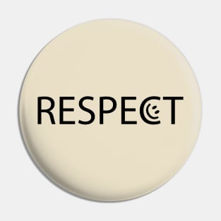 Respect artwork Pin