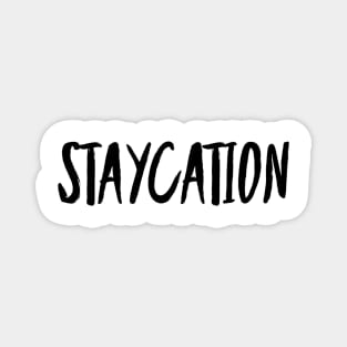staycation Magnet
