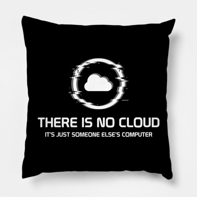 There is no cloud Pillow by YiannisTees