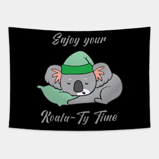 Enjoy your Koala-Ty Time Tapestry