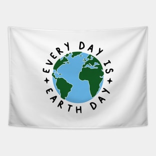 Every Day Is Earth Day Tapestry